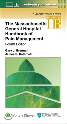 The Massachusetts General Hospital Handbook of Pain Management