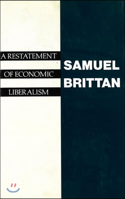 A Restatement of Economic Liberalism