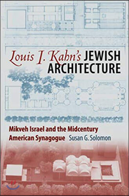 Louis I. Kahn's Jewish Architecture