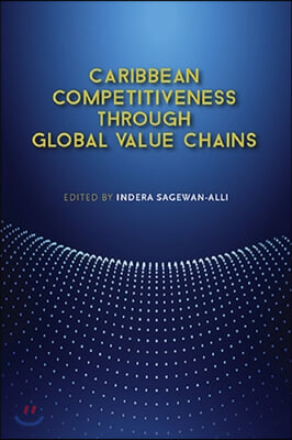 Caribbean Competitiveness Through Global Value Chains