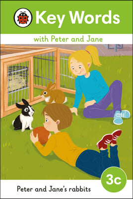 The Key Words with Peter and Jane Level 3c - Peter and Jane's Rabbits