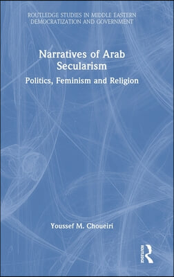 Narratives of Arab Secularism