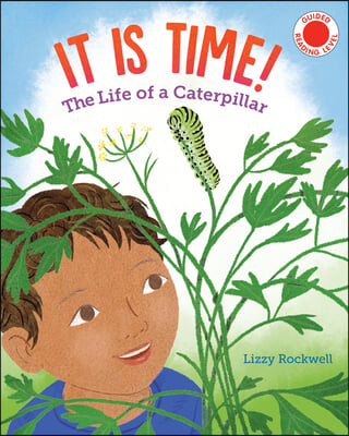 It Is Time: The Life of a Caterpillar