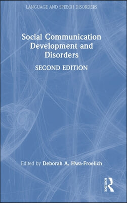 Social Communication Development and Disorders