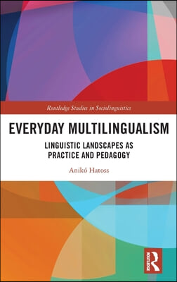 Everyday Multilingualism