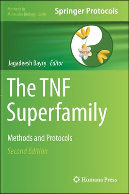 The Tnf Superfamily: Methods and Protocols