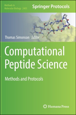 Computational Peptide Science: Methods and Protocols