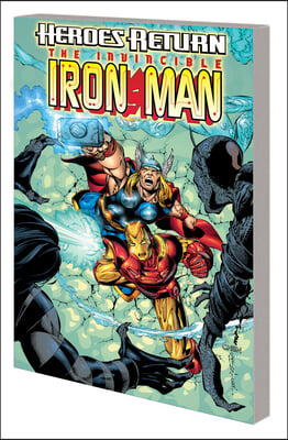 Iron Man: Heroes Return - The Complete Collection Vol. 2