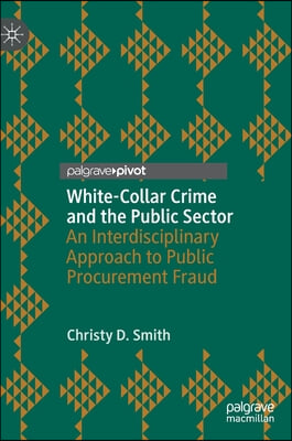 White-Collar Crime and the Public Sector