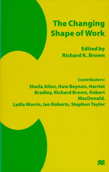 Changing Shape of Work