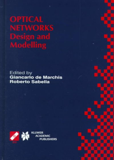 Optical Networks: Design and Modelling / Ifip Tc6 Second International Working Conference on Optical Network Design and Modelling (Ondm'