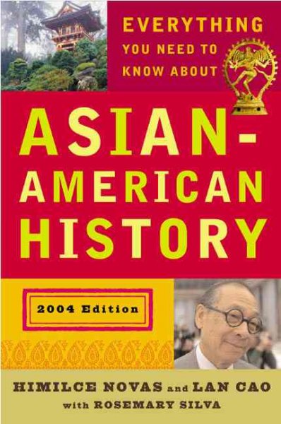 Everything You Need to Know about Asian American History (Revisededition)