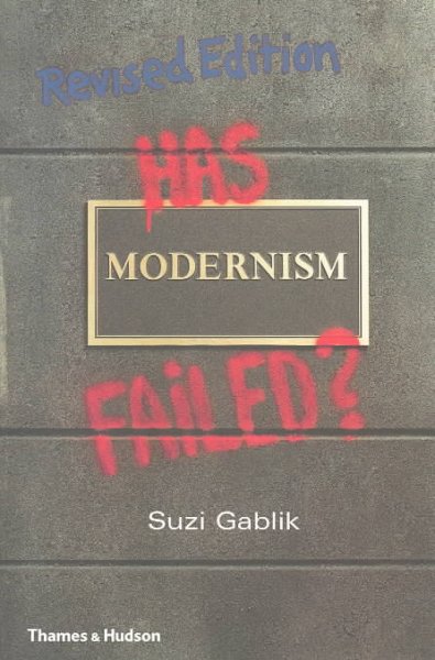 Has Modernism Failed?