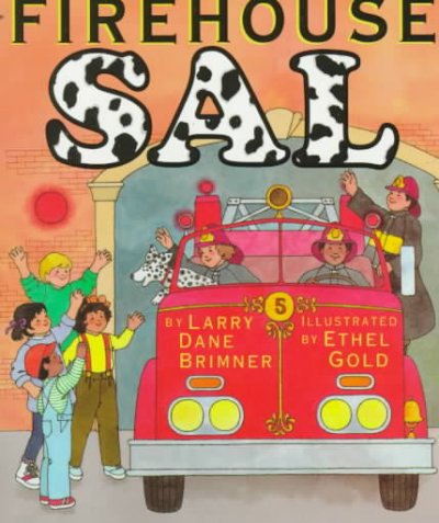 Firehouse Sal (a Rookie Reader)