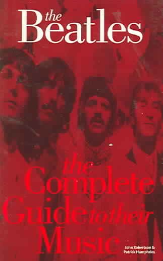 Complete Guide to the Music of the Beatles