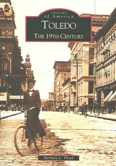 Toledo: The 19th Century