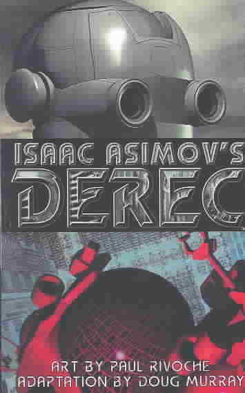 Isaac Asimov's Derec: The Robot City Manga, Vol. 1