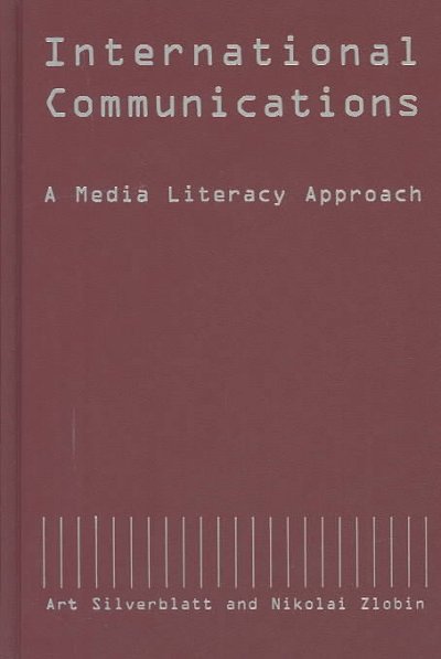 International Communications: A Media Literacy Approach