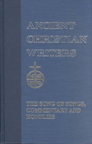 26. Origen: The Song of Songs, Commentary and Homilies