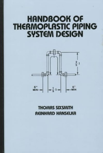 Handbook of Thermoplastic Piping System Design