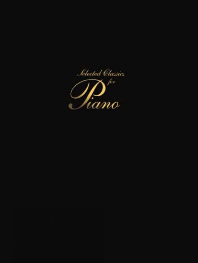 Selected Classics for Piano