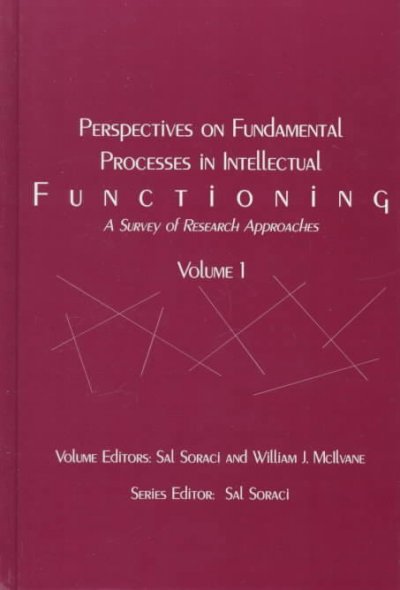 Perspectives on Fundamental Processes in Intellectual Functioning, Volume 1