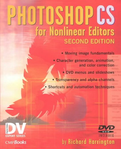 Photoshop CS for Nonlinear Editors 