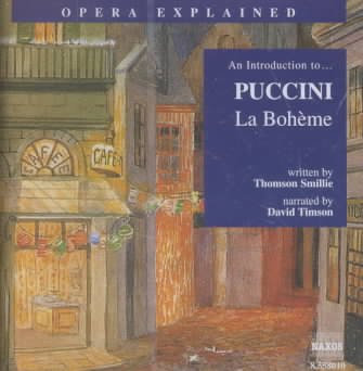 La Boheme: An Introduction to Puccini's Opera