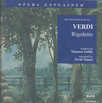 Rigoletto: An Introduction to Verdi's Opera