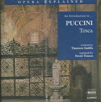 Tosca: An Introduction to Puccini&#39;s Opera