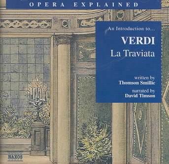 La Traviata: An Introduction to Verdi's Opera