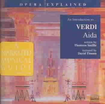 Aida: An Introduction to Verdi's Opera