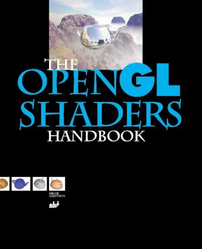 The OpenGL Shaders Handbook