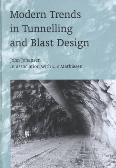 The Modern Trends in Tunnelling and Blast Design