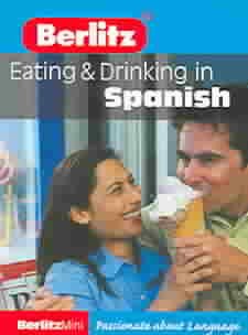 Berlitz Mini Guide Eating & Drinking in Spanish