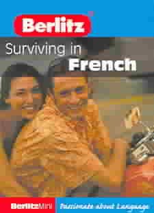 Berlitz Mini Guide Surviving in French: Berlitz Mini Guides