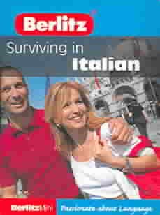 Berlitz Mini Guide Surviving in Italian: Berlitz Mini Guide