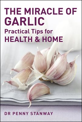 The Miracle of Garlic