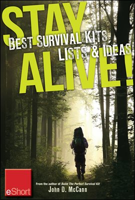 Stay Alive - Best Survival Kits, Lists &amp; Ideas eShort