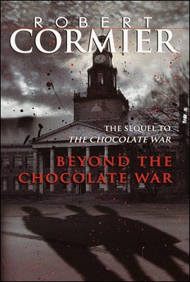 Beyond the Chocolate War