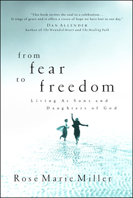 From Fear to Freedom