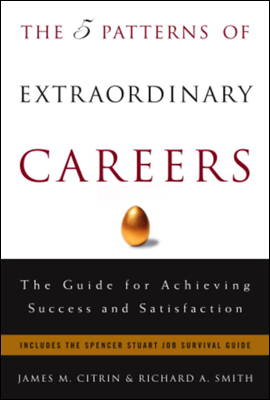 The 5 Patterns of Extraordinary Careers