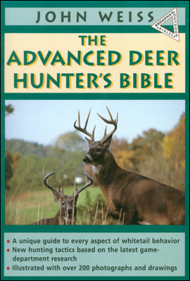 Advanced Deerhunter&#39;s Bible