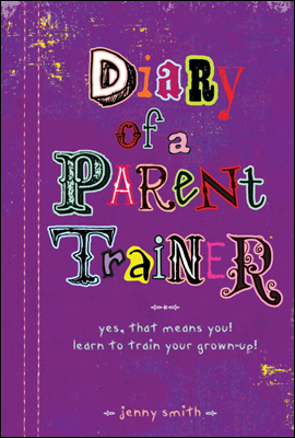 Diary of a Parent Trainer