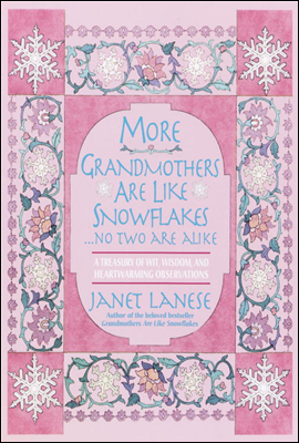More Grandmothers Are Like Snowflakes...No Two Are Alike
