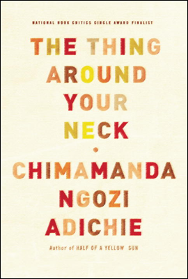 The Thing Around Your Neck