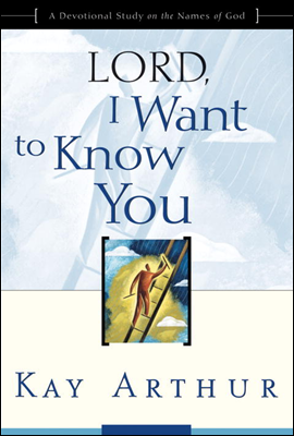 Lord, I Want to Know You