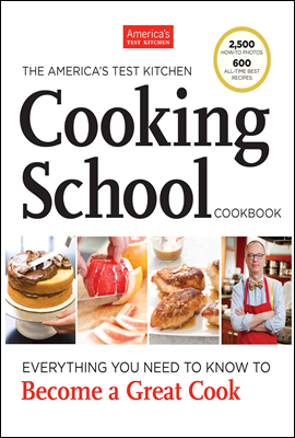 The America&#39;s Test Kitchen Cooking School Cookbook