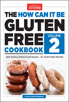 The How Can It Be Gluten-Free Cookbook Volume 2