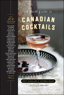 A Field Guide to Canadian Cocktails